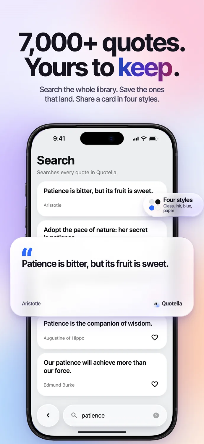 “7,000+ quotes. Yours to keep.” Search finds quotes about patience, and a quote card can be shared in four styles.
