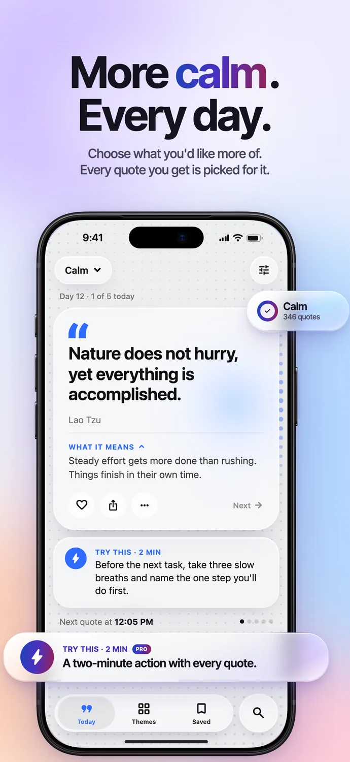 “More calm. Every day.” The Today screen shows a Lao Tzu quote, What it means, and a two-minute action.
