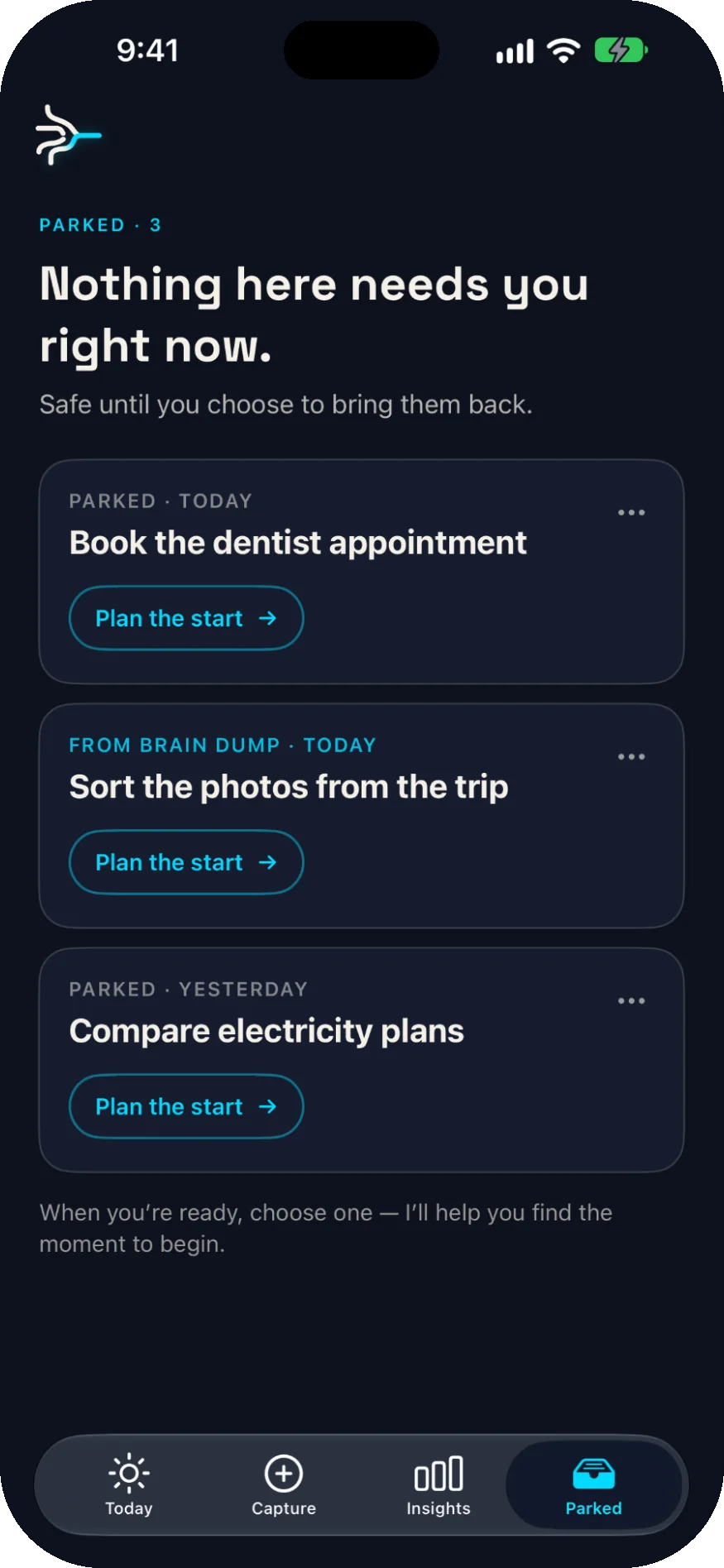 Parked: “Nothing here needs you right now,” listing three parked tasks, each with Plan the start.